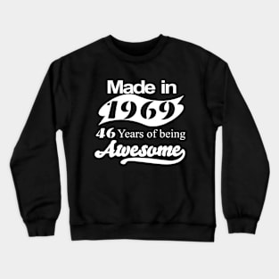 Made in 1969.. Crewneck Sweatshirt